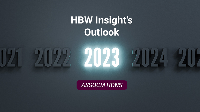 HBW Insight's Outlook 2023: Associations